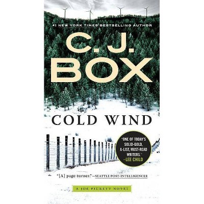 Cold Wind - (Joe Pickett Novels) by  C J Box (Paperback)