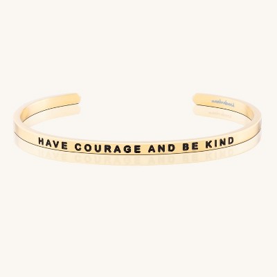 Mantra Jewelry - Have Courage and Be Kind