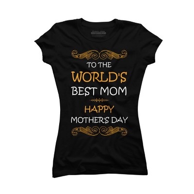 Junior's Design By Humans Happy Mother's Day World's Best Mom By tmsarts T-Shirt
