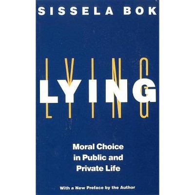 Lying - 2nd Edition by  Sissela Bok (Paperback)