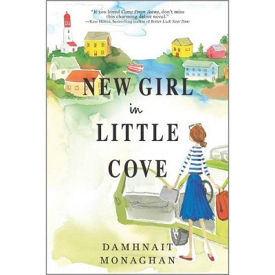 New Girl in Little Cove - by  Damhnait Monaghan (Paperback)