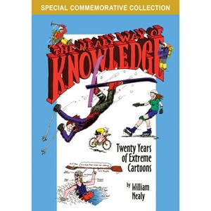The Nealy Way of Knowledge - (William Nealy Collection) 2nd Edition by  William Nealy (Paperback) - 1 of 1
