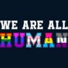 Adult Design By Humans We Are All Human Pride Motto By corndesign Tank Top - 2 of 2