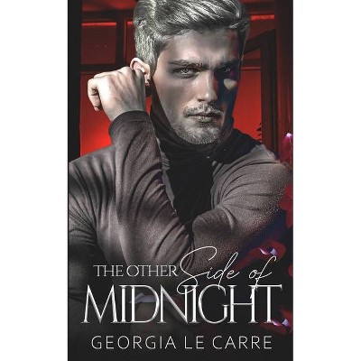 The Other Side Of Midnight - by  Georgia Le Carre (Paperback)