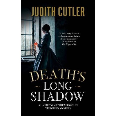 Death's Long Shadow - (Harriet & Matthew Rowsley Mystery) by  Judith Cutler (Hardcover)