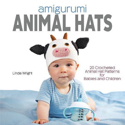 Amigurumi Animal Hats - by  Linda Wright (Paperback)