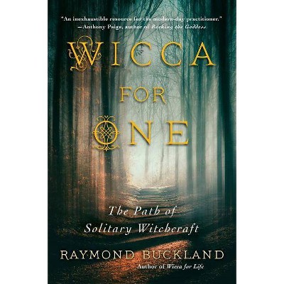 Wicca for One - by  Raymond Buckland (Paperback)