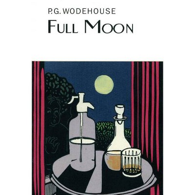 Full Moon - by  P G Wodehouse (Hardcover)