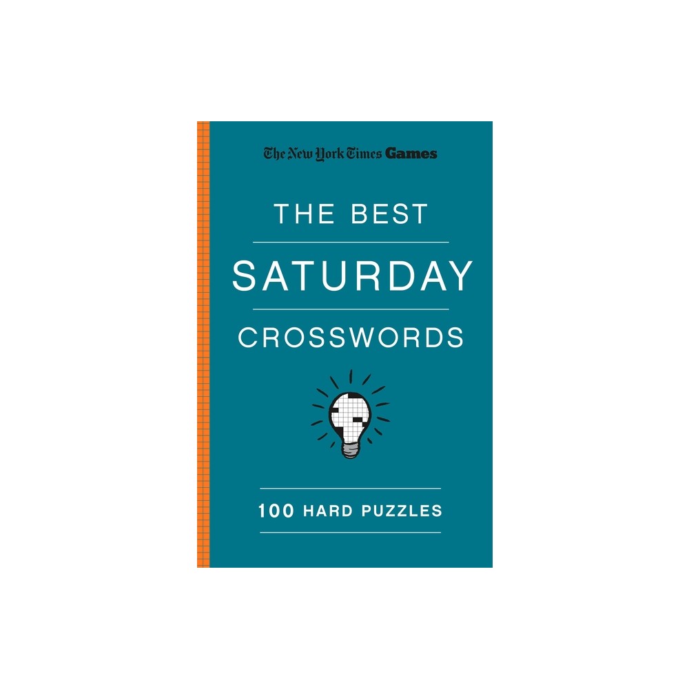 New York Times Games the Best Saturday Crosswords: 100 Hard Puzzles - (Paperback)