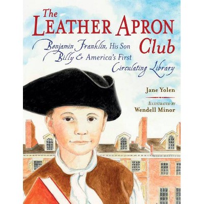 The Leather Apron Club - by  Jane Yolen (Hardcover)