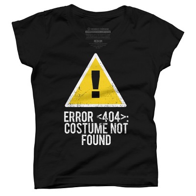 Girl's Design By Humans Halloween Error 404 Costume Not Found Apparel By COVI T-Shirt