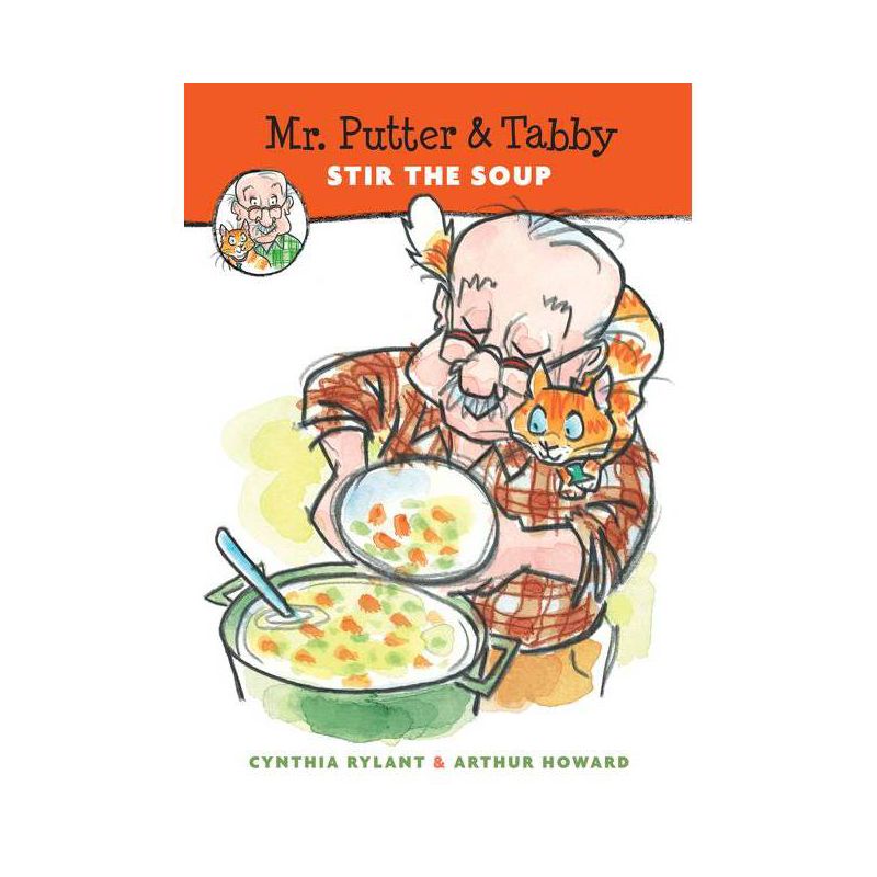 Mr. Putter & Tabby Stir the Soup - by  Cynthia Rylant (Paperback), 1 of 2