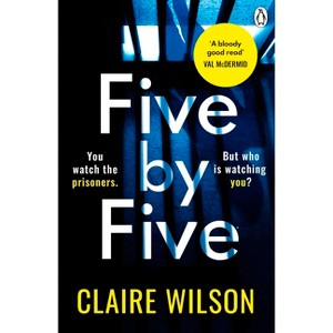 Five by Five - by  Claire Wilson (Paperback) - 1 of 1