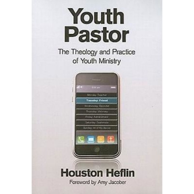 Youth Pastor - by  Houston Heflin (Paperback)