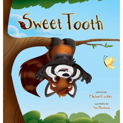 Sweet Tooth - by  Michael Lashley (Hardcover)