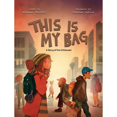 This Is My Bag - by  Roxanne Chester (Paperback)