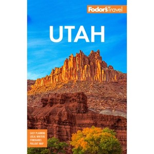 Fodor's Utah - (Full-Color Travel Guide) 8th Edition by  Fodor's Travel Guides (Paperback) - 1 of 1