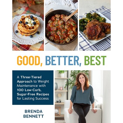 Good, Better, Best - by  Brenda Bennett (Paperback)
