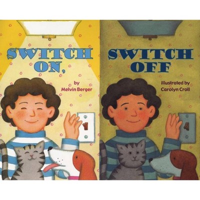 Switch On, Switch Off - (Let's-Read-And-Find-Out Science 2) by  Melvin Berger (Paperback)