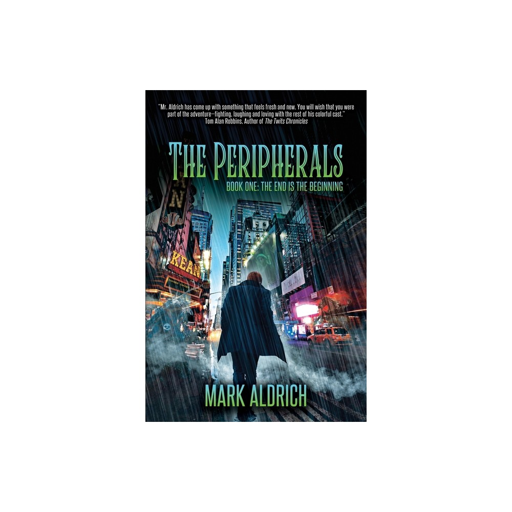 The Peripherals - by Mark Aldrich (Paperback)