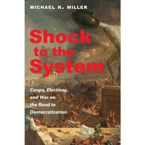 Shock to the System - by  Michael K Miller (Paperback) - 1 of 1