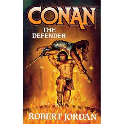 Conan the Defender - by  Robert Jordan (Paperback)