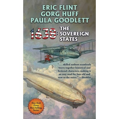 1638: The Sovereign States - (Ring of Fire) by  Eric Flint & Gorg Huff & Paula Goodlett (Paperback)