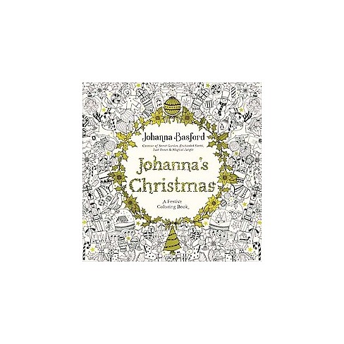 Johanna's Christmas : A Festive Coloring Book For Adults (Paperback ...