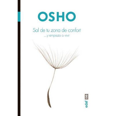 Sal de Tu Zona de Confort - by  Osho (Paperback)