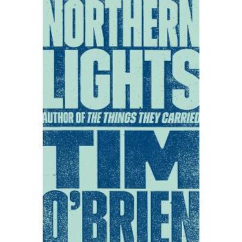 Northern Lights - by  Tim O'Brien (Paperback)