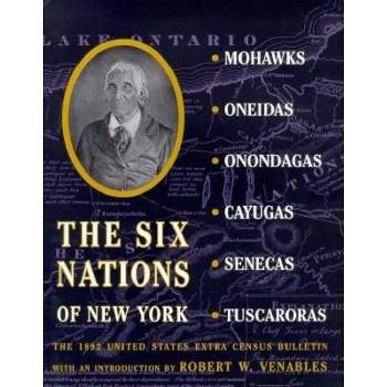 The Six Nations of New York - (Documents in American Social History) by  Henry B Carrington (Paperback)