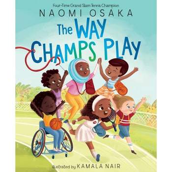 Ways Champs Play - by Naomi Osaka (Board Book)