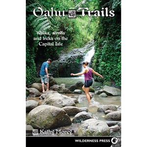 Oahu Trails - 3rd Edition by  Kathy Morey (Hardcover) - 1 of 1