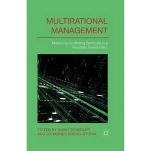 Multi-Rational Management - by  K Schedler & J Rüegg-Stürm (Paperback) - 1 of 1