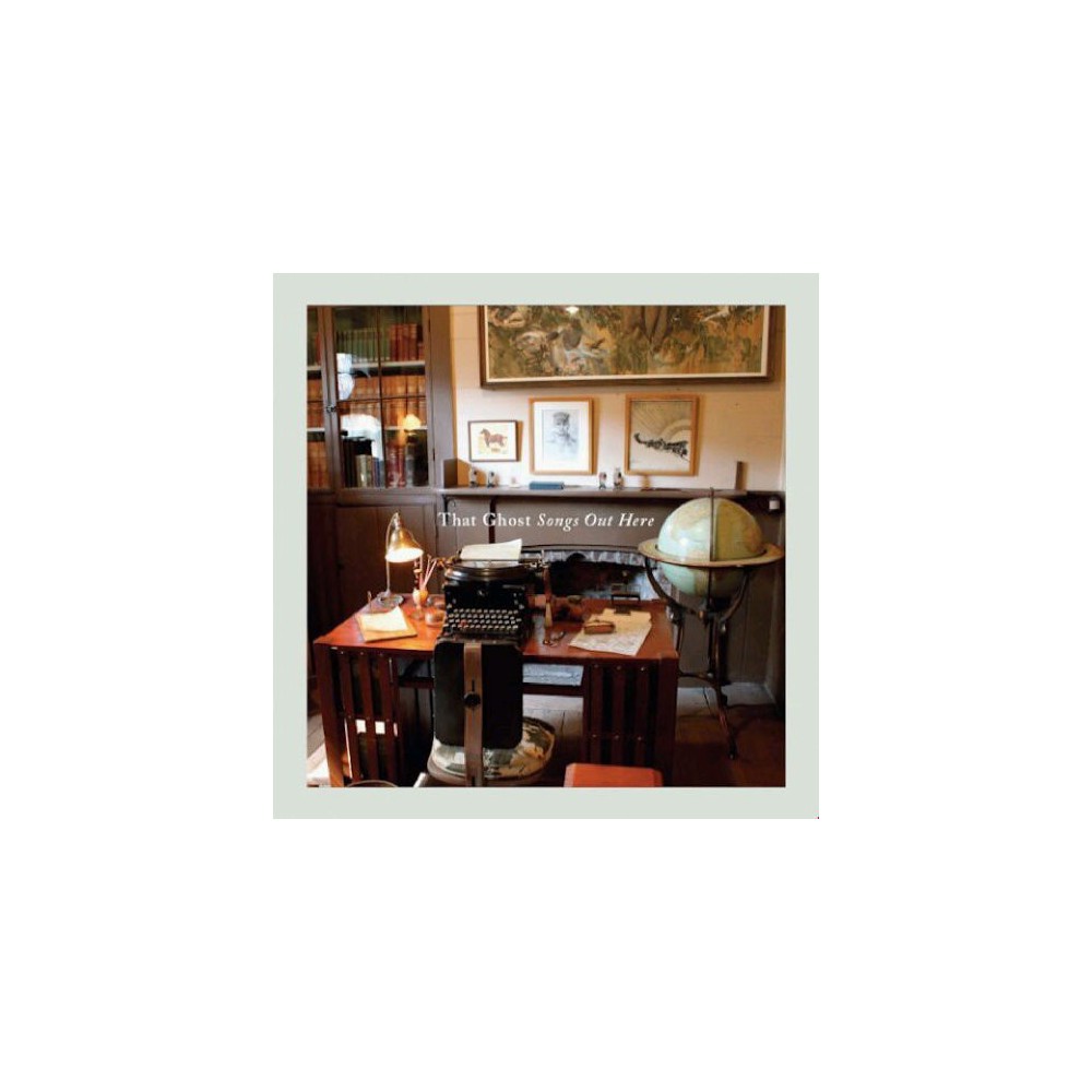 That Ghost - Songs Out Here (Vinyl)