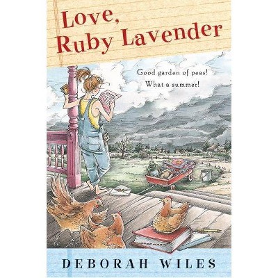 Love, Ruby Lavender - by  Deborah Wiles (Paperback)