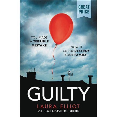 Guilty - by  Laura Elliot (Paperback)