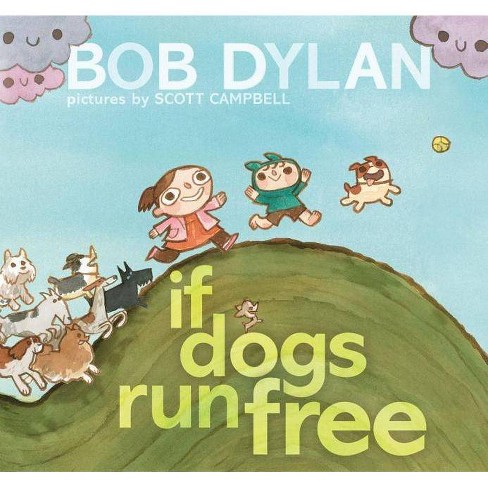 If Dogs Run Free By Bob Dylan Hardcover Target