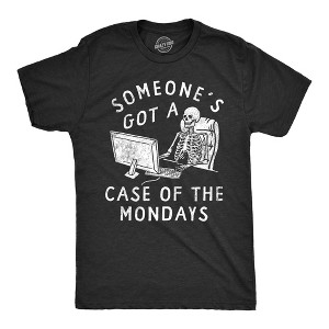 Mens Someones Got A Case Of The Mondays T Shirt Funny Office Job Work Joke Tee For Guys - Crazy Dog Men's T Shirt - 1 of 4