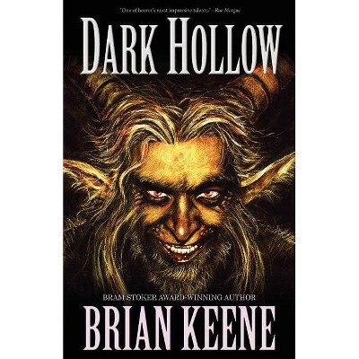 Dark Hollow - by  Brian Keene (Paperback)