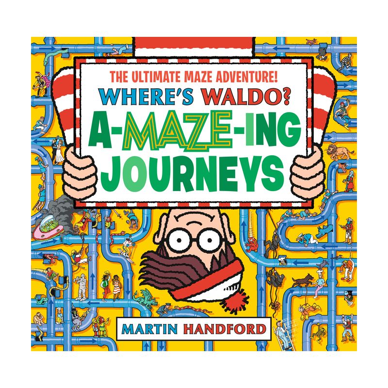 Where's Waldo? Amazing Journeys: The Ultimate Maze Adventure! - by  Martin Handford (Hardcover), 1 of 2