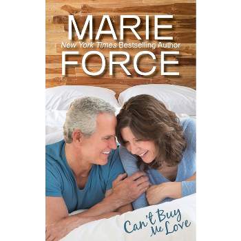 Can't Buy Me Love (Butler, Vermont Series, Book 2) - by  Marie Force (Paperback)