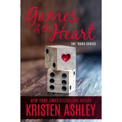 Games of the Heart - ('Burg) by  Kristen Ashley (Paperback)