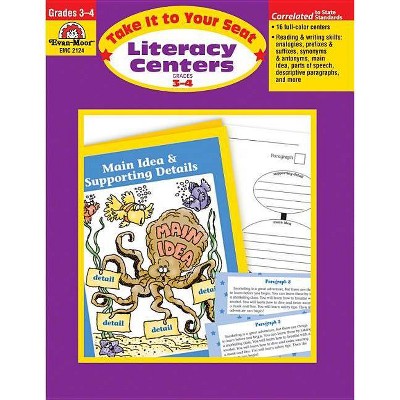 Literacy Centers 3-4 - (Take It to Your Seat) by  Evan-Moor Educational Publishers (Paperback)