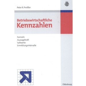 Betriebswirtschaftliche Kennzahlen - by  Peter R Preißler (Hardcover) - 1 of 1