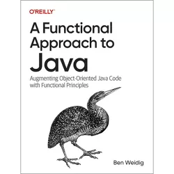 A Functional Approach to Java - by  Ben Weidig (Paperback)