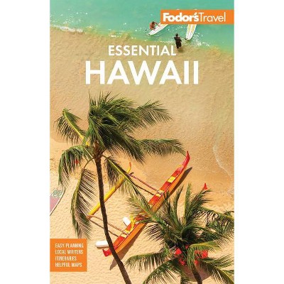 Fodor's Essential Hawaii - (Full-Color Travel Guide) 3rd Edition by  Fodor's Travel Guides (Paperback)