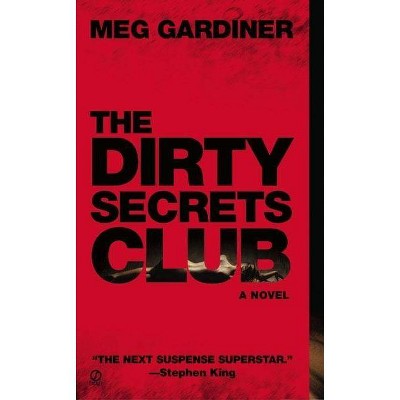 The Dirty Secrets Club - (Jo Beckett) by  Meg Gardiner (Paperback)