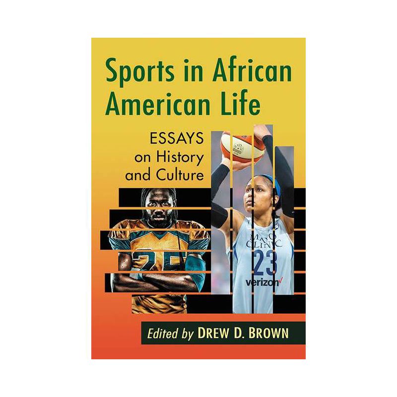 Sports in African American Life - by  Drew D Brown (Paperback), 1 of 2