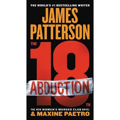 The 18th Abduction - (Women's Murder Club) by  James Patterson & Maxine Paetro (Paperback)